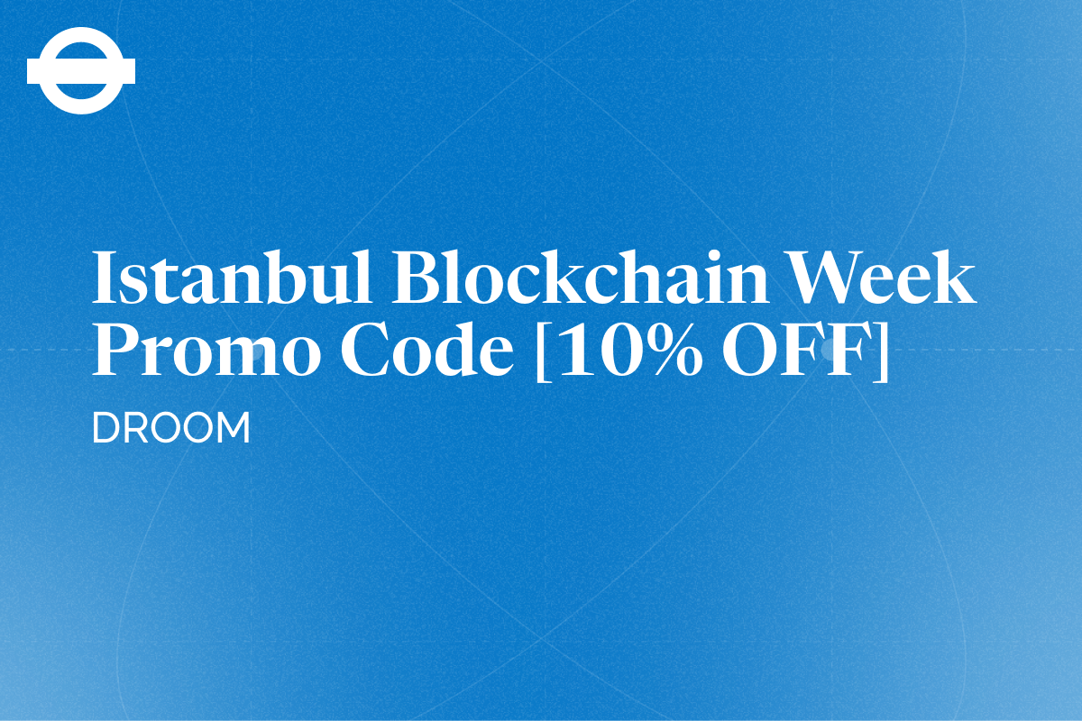 Istanbul Blockchain Week Promo Code