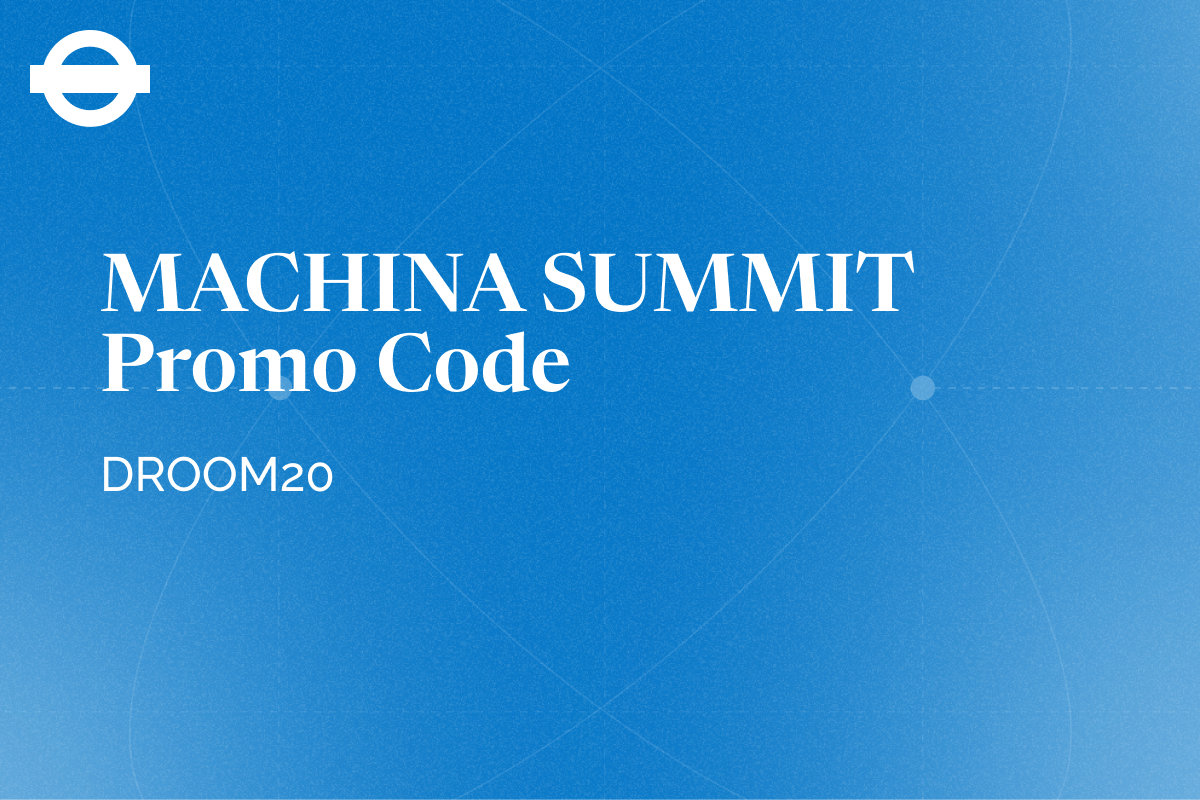 Machina Summit Discount Code