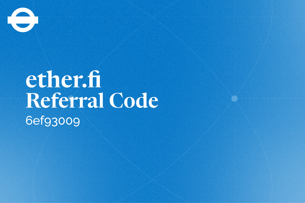 Etherfi Referral Code